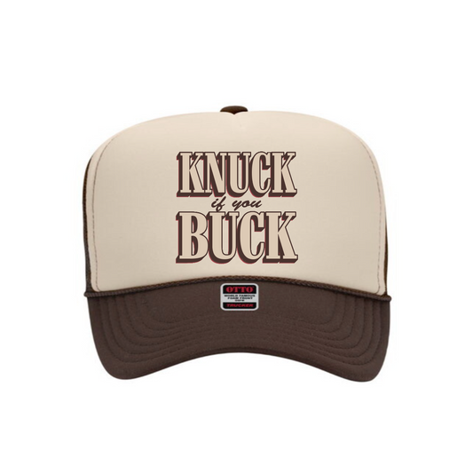 Knuck If You Buck Hat